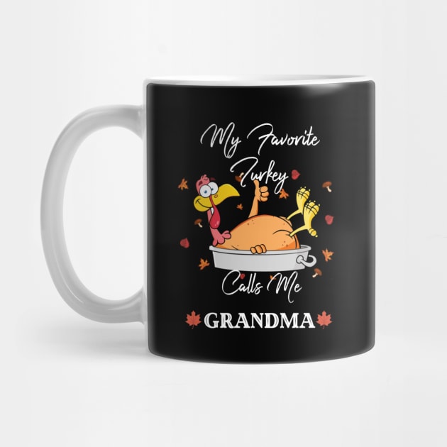 My Favorite Turkeys Calls Me Grandma Thanksgiving by Yourfavshop600